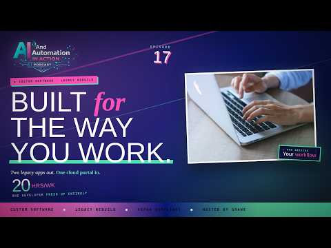AAIA - Episode 17 - Make Your Software Work For You on AI Automation in Action